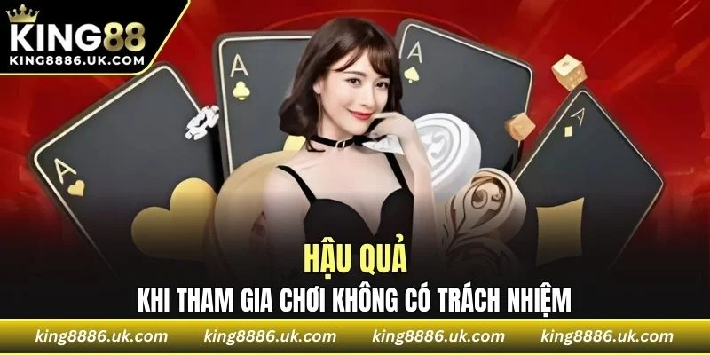 Hậu quả nghiêm trọng của việc cá cược không có trách nhiệm