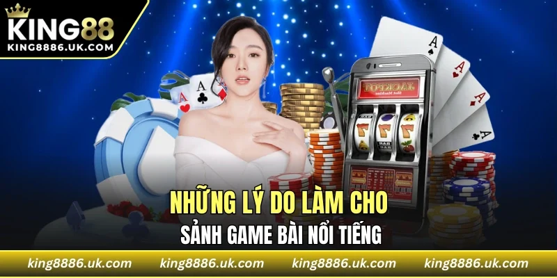 Những lý do khiến game bài KING88 trở thành điểm chơi