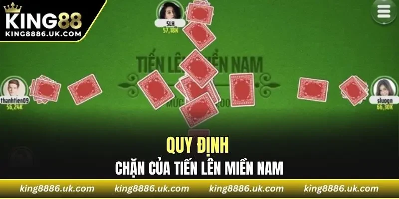 Quy định chặn của Tiến Lên Miền Nam