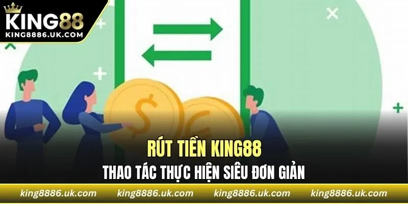 Rút Tiền KING88